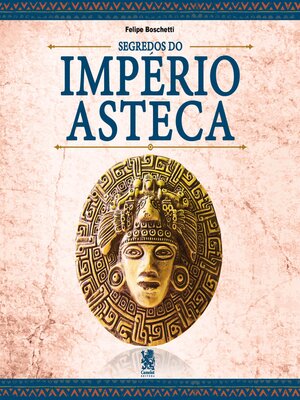 cover image of Segredos do Império Asteca